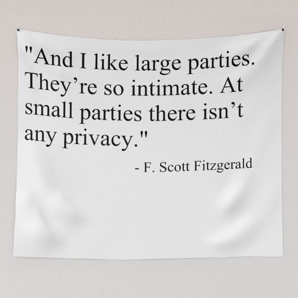 Item preview, Gatsby Large Parties Quote designed and sold by tgfteixeira.