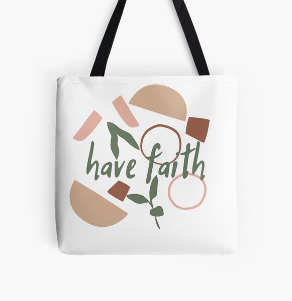 Have Faith  All Over Print Tote Bag