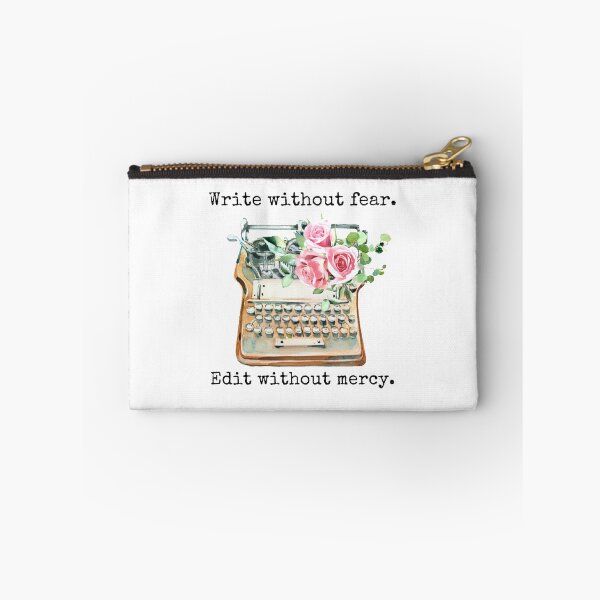 Item preview, Write Without Fear Edit Without Mercy designed and sold by KarolinaPaz.