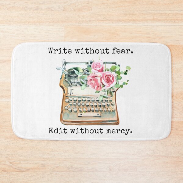 Item preview, Write Without Fear Edit Without Mercy designed and sold by KarolinaPaz.