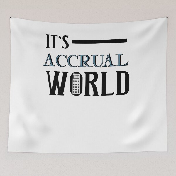 Item preview, Accountant CPA Funny Accrual World Graphic Accounting Gift designed and sold by Heidi Designs.
