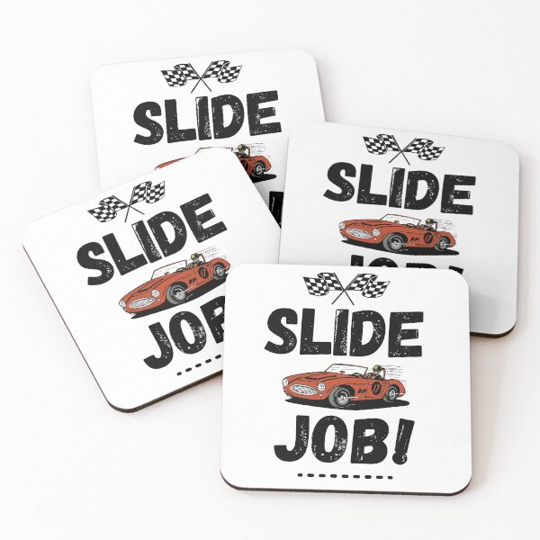 Item preview, Slide Job!, Racecar Design designed and sold by Pique-Interest.