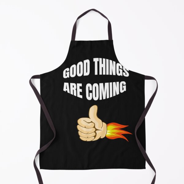 Item preview, Good Things Are Coming designed and sold by WowAllinOne.