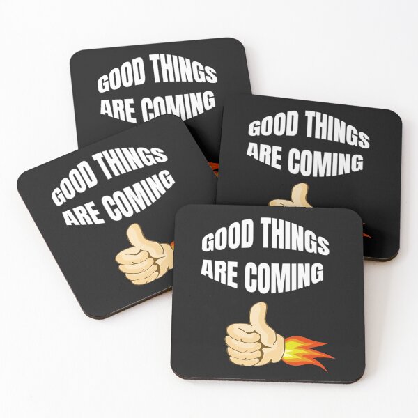 Item preview, Good Things Are Coming designed and sold by WowAllinOne.