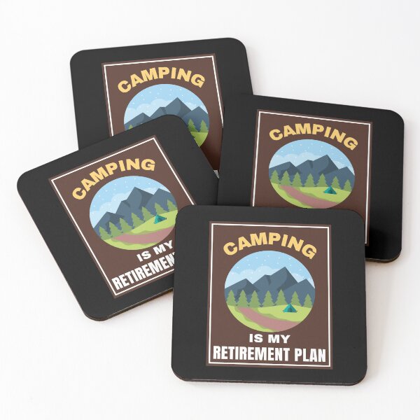 Item preview, Yes I do have a retirement plan I plan to go camping designed and sold by Flow-Store.