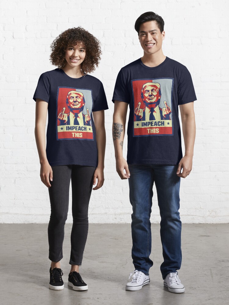 Pro Donald Trump Gifts Republican Conservative Impeach This T-Shirt Pro Donald Trump Gifts Republican Conservative Impeach This T-Shirt