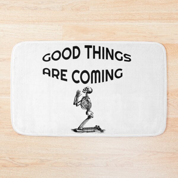 Item preview, Good Things Are Coming designed and sold by WowAllinOne.