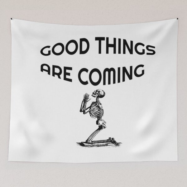 Item preview, Good Things Are Coming designed and sold by WowAllinOne.