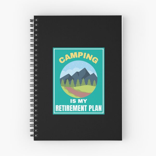 Item preview, Yes I do have a retirement plan I plan to go camping! designed and sold by Flow-Store.