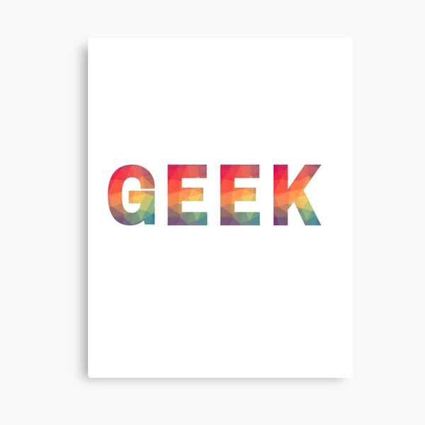 Geek Canvas Prints Redbubble