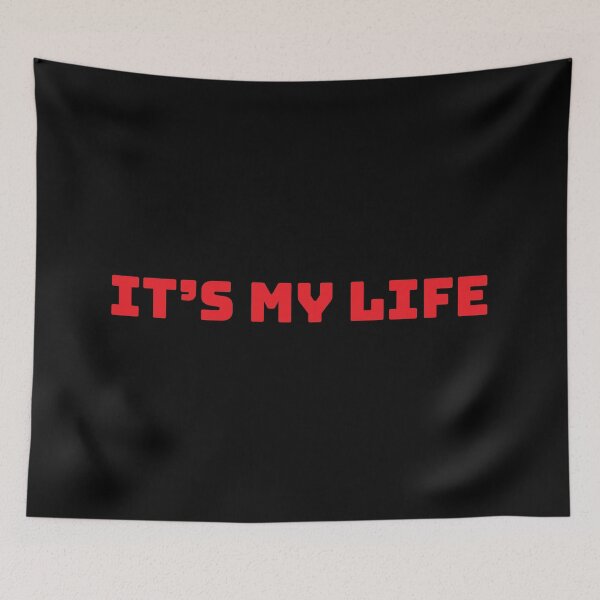 Item preview, "It's My Life" designed and sold by Feel-GoodPrints.