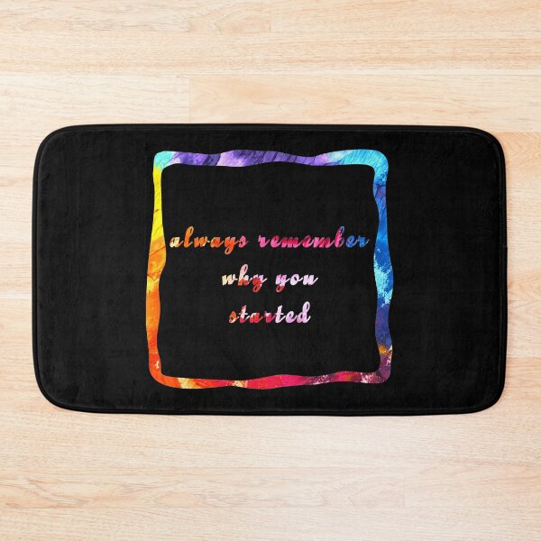 Item preview, Always remember why you started! designed and sold by titanosdesign.