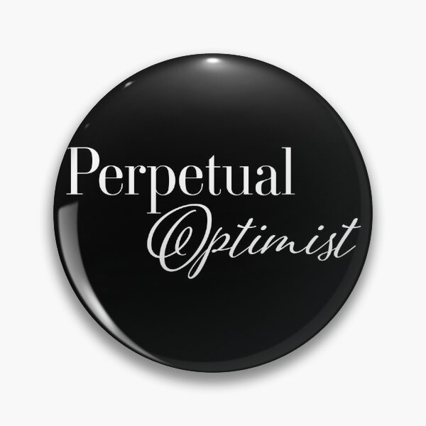 Artikelvorschau, Perpetual Optimist entworfen und verkauft von Naomi P.
