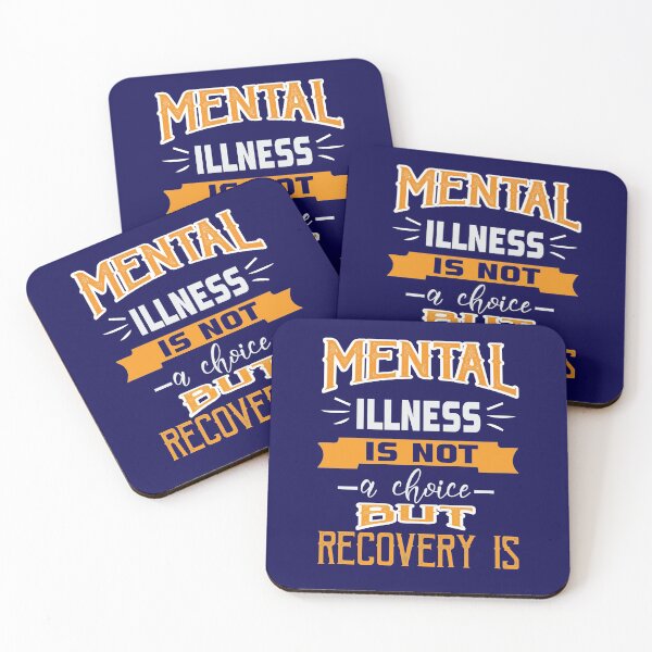 Item preview, Mental Illness Is Not A Choice Mental Health Motivational Quote  designed and sold by Motivational-m.