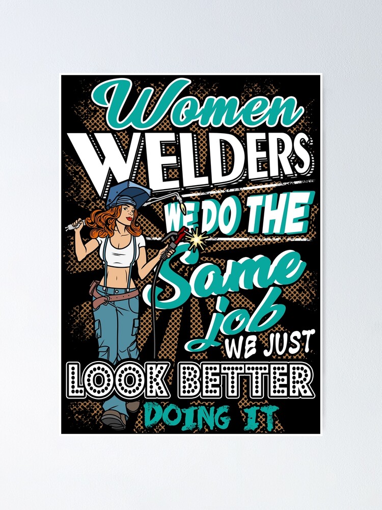 Women Welder Poster For Sale By Rukberry Redbubble