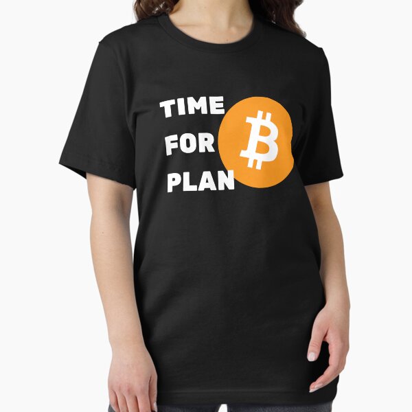 Item preview, Time For Plan Bitcoin designed and sold by momsnpops.
