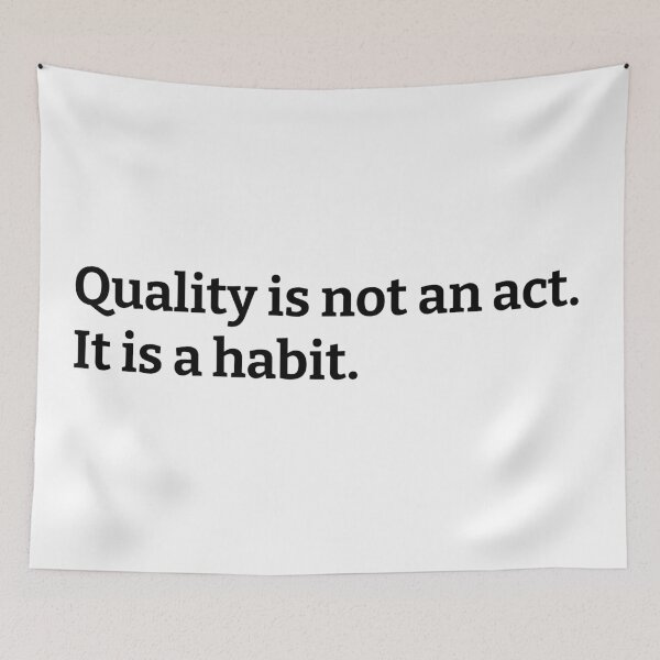Item preview, Quality Is Not An Act It Is A Habit designed and sold by kickwear-com.