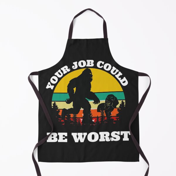Item preview, Your job could be worse  (Big Foot walking the Dog) designed and sold by UnboundFull.