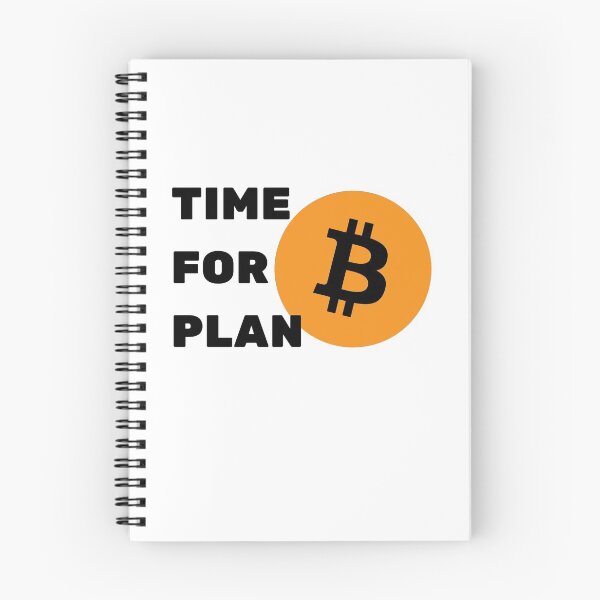 Item preview, Time For Plan Bitcoin designed and sold by momsnpops.