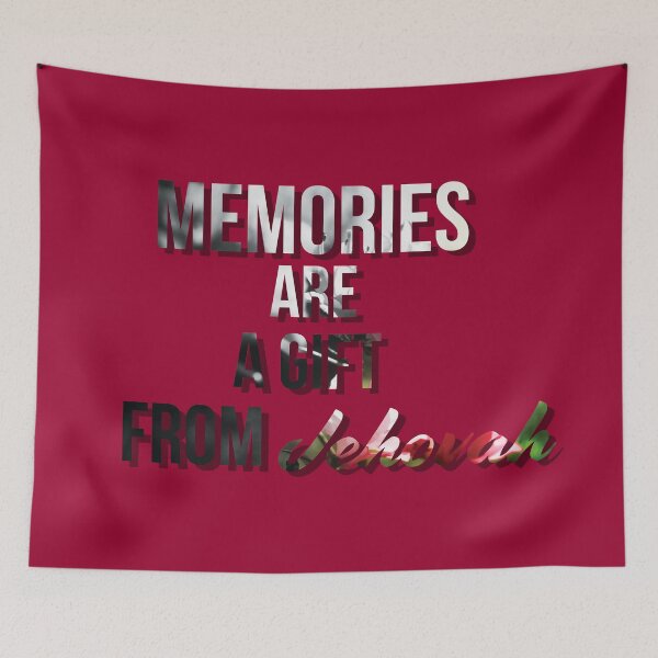 Item preview, Memories Are A Gift From Jehovah designed and sold by OriginCaptures.