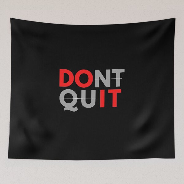 Item preview, Do not Quit Do it Motivational Quote designed and sold by JustAMillenial -.