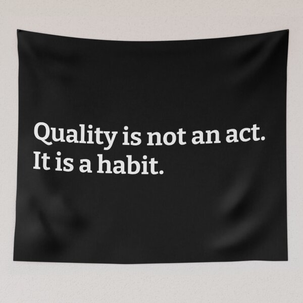Item preview, Quality Is Not An Act It Is A Habit designed and sold by kickwear-com.