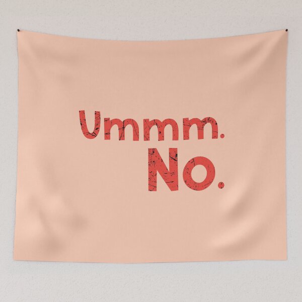 Item preview, Ummm No Funny Quotes designed and sold by YES!GOODY.