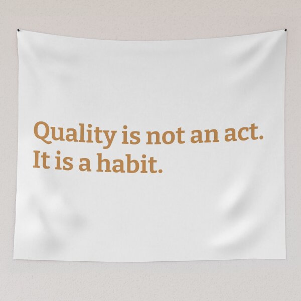 Item preview, Quality Is Not An Act It Is A Habit designed and sold by kickwear-com.