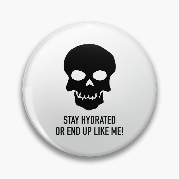 Item preview, Stay Hydrated designed and sold by jcdeegs123.