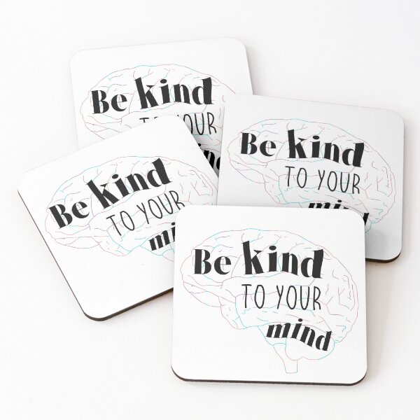 Item preview, Be Kind to Your Mind designed and sold by kaylanettleton.