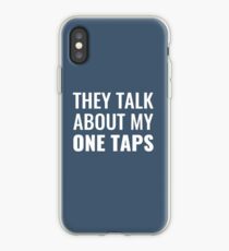 They Talk About My One Taps iPhone Case
