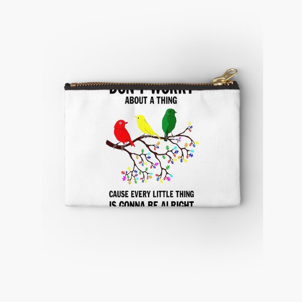 Item preview, Don't Worry About A Thing Cause Every Little Thing Is Gonna Be Alright designed and sold by TD74s.