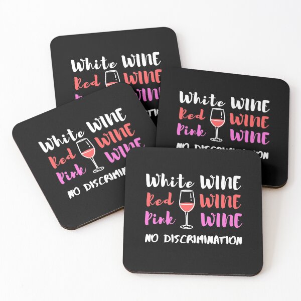 Item preview, White Wine Red Wine Pink Wine No Discrimination - Wine Lover designed and sold by Sansmalice.