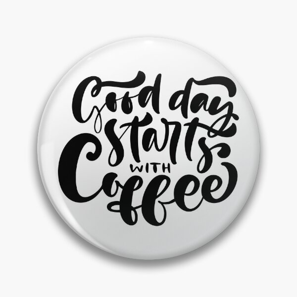 Item preview, Good Day Starts with Coffee designed and sold by Gavinstar.