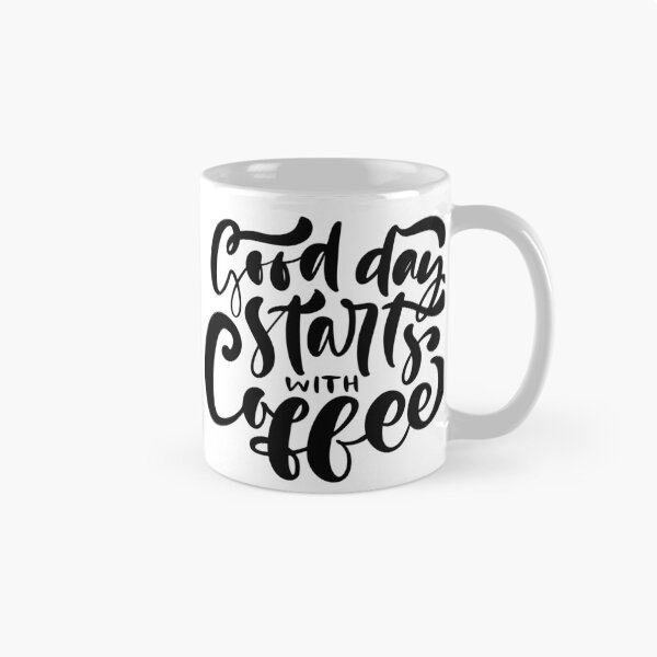 Item preview, Good Day Starts with Coffee designed and sold by Gavinstar.