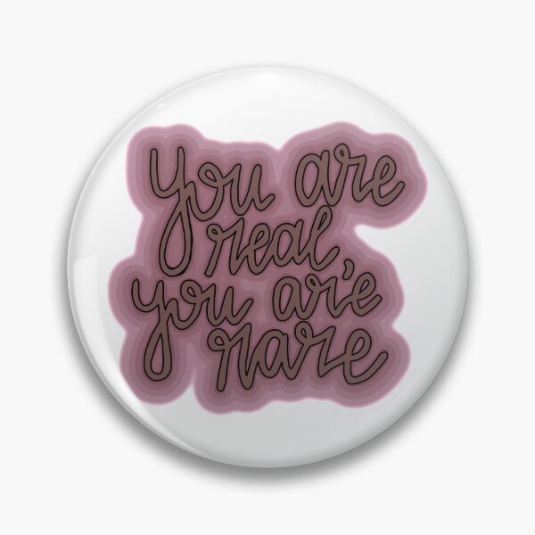 Item preview, you are real you are rare designed and sold by alysonalyza.