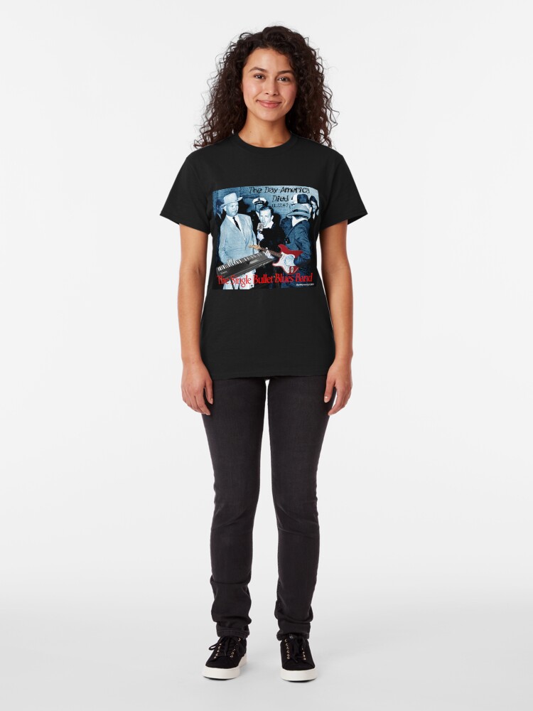 Alternate view of The Single Bullet Blues Band Classic T-Shirt