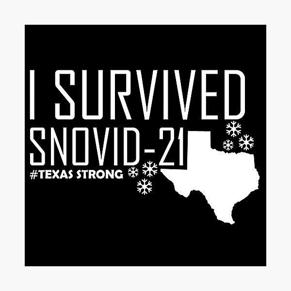 Item preview, I Survived Snovid 21 Texas Strong Tshirt Funny Gifts designed and sold by Onlyc2025.
