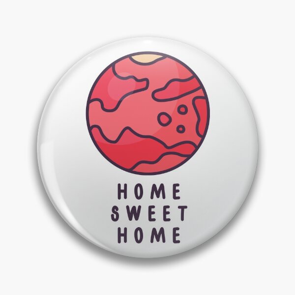 Item preview, Mars, Home Sweet Home designed and sold by Everythingafter.