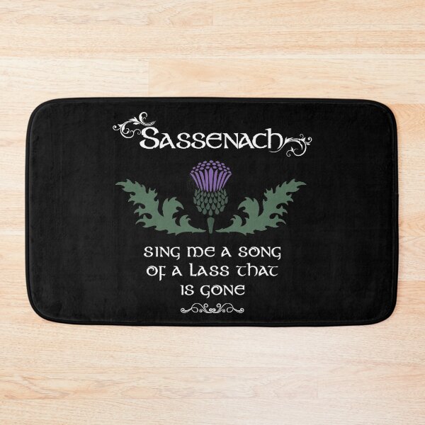 Item preview, Sassenach Sing Me A Song Of A Lass That Is Gone designed and sold by TD74s.
