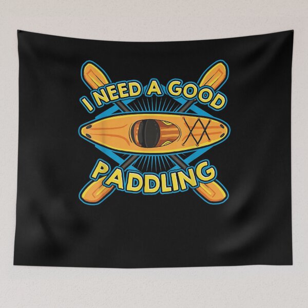 Item preview, Funny Kayaker Kayaking Gift Kayak I Need A Good Paddling designed and sold by aguilaro.