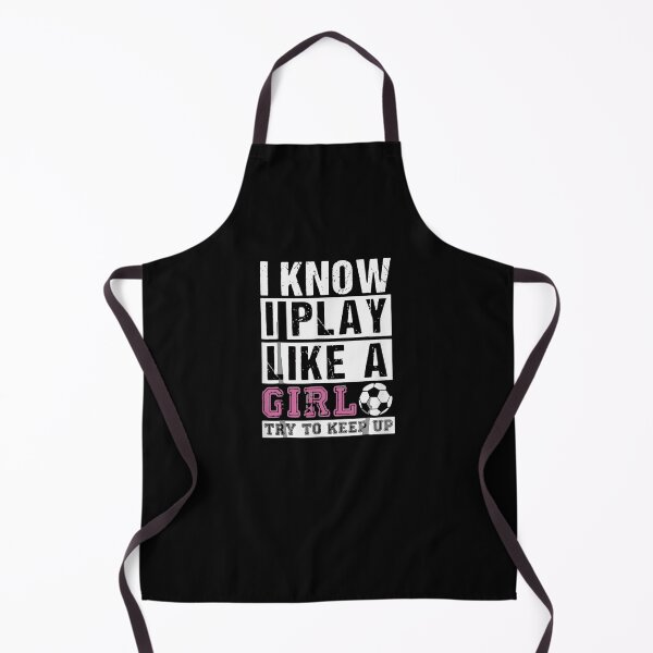 Item preview, I Know I Play Like A Girl Try To Keep Up Usa Soccer designed and sold by aguilaro.