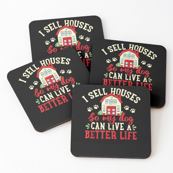 Item preview, I Sell Houses So That My Dog Realtor designed and sold by aguilaro.