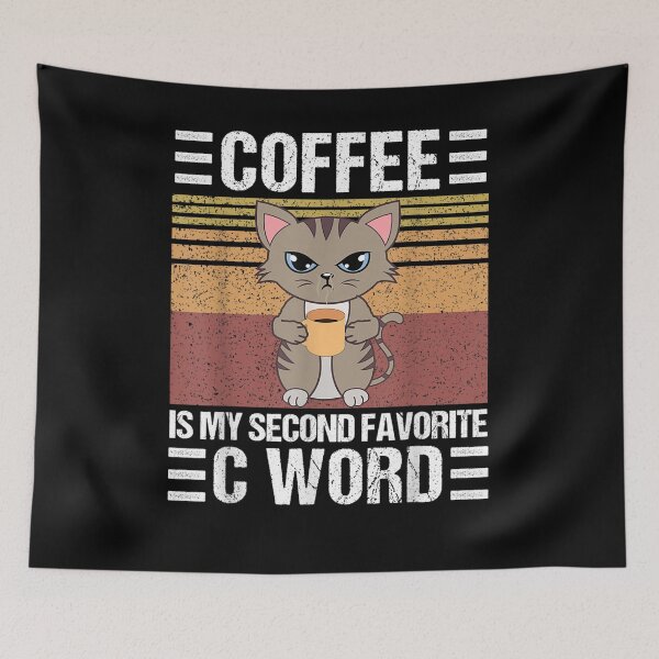 Item preview, Coffee Is My Second Favorite C Word designed and sold by aguilaro.