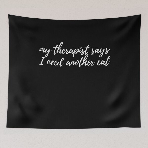 Item preview, My Therapist Says I Need Another Cat Cute Funny Graphic designed and sold by aguilaro.