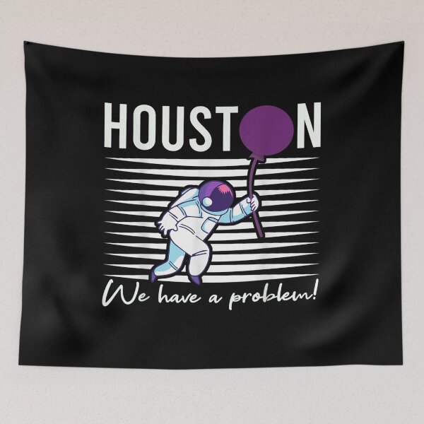 Item preview, Houston We Have A Problem Astronomers Astronomy Gift designed and sold by aguilaro.
