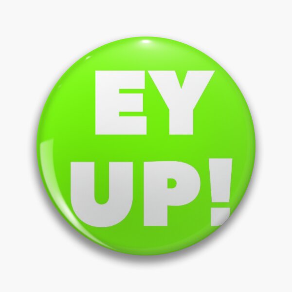 Item preview, Ey Up! design white designed and sold by ImpPrintsArt.