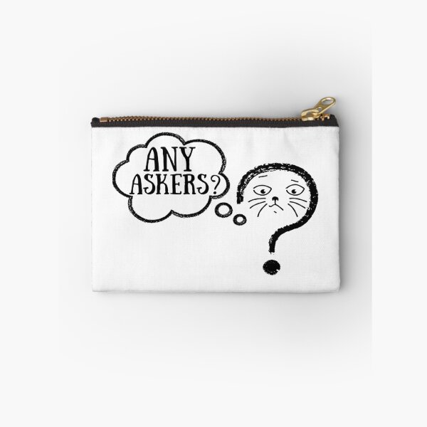 Item preview, Any Askers Cat Saying designed and sold by mewsis.