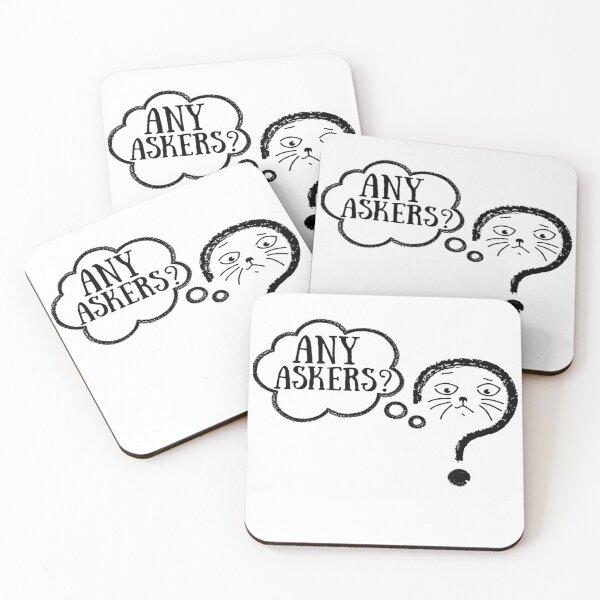 Item preview, Any Askers Cat Saying designed and sold by mewsis.