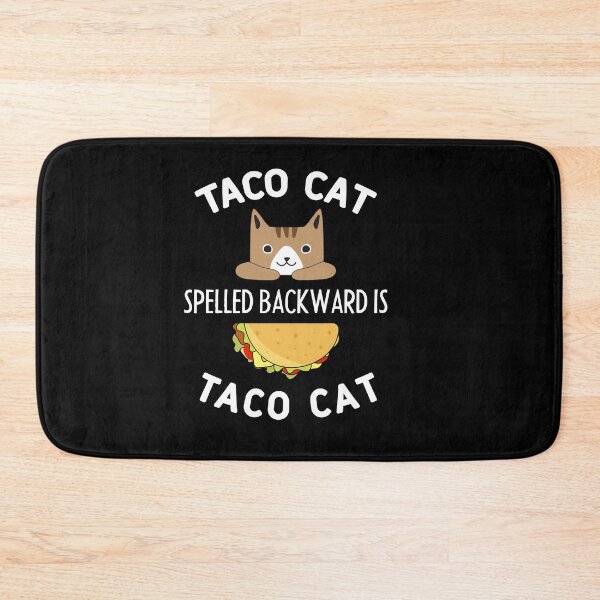 Item preview, Taco Cat Spelled Backward Is Taco Cat designed and sold by silverhexagon.